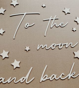 Doplnky /  Drevený nápis na stenu - To the moon and back + hviezdičky 